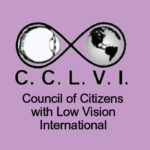 CCLVI LOGO- Infinity symbol with high on one side and the globe on the other. Pink background, and the words Council a Citizens with LowVision International written underneath